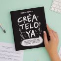 Créatelo Ya - Un libro ilustrado para comprender tu creatividad y permitirte creer en ella - Miniaturas - 9