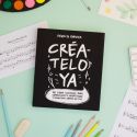 Créatelo Ya - Un libro ilustrado para comprender tu creatividad y permitirte creer en ella - Miniaturas - 2