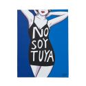 Ilustración exclusiva y solidaria “No soy tuya” - Miniaturas - 1